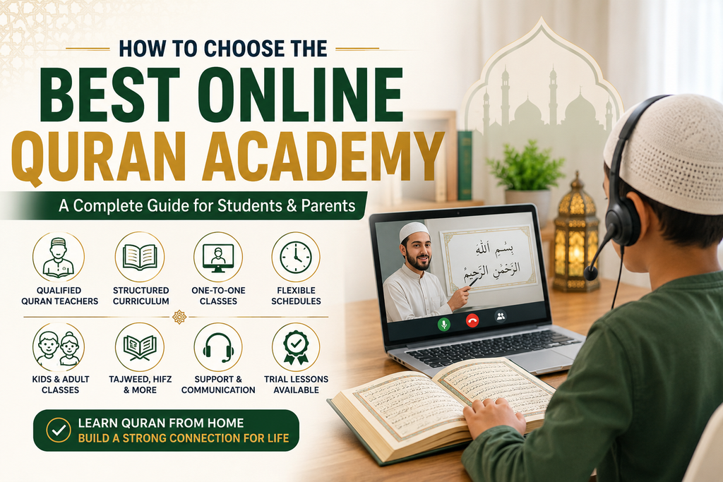 Best Online Quran Academy: How to Choose the Right Quran Learning Platform